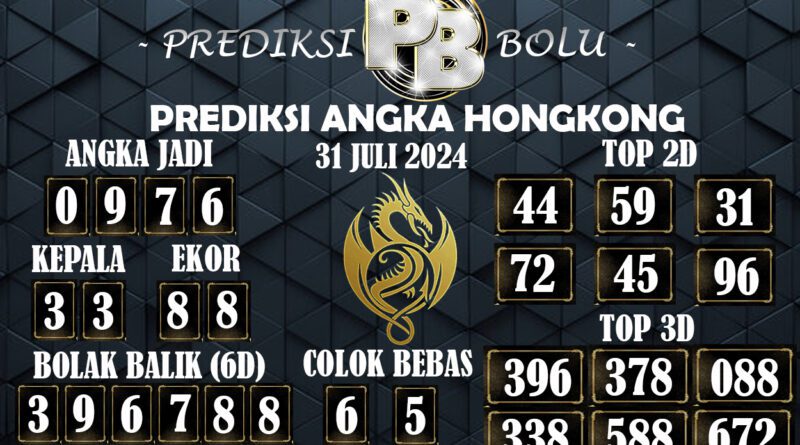 Prediksi Togel Hongkong Akurat 31 Juli 2024