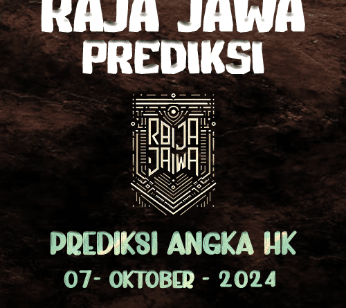 Prediksi Togel HK Eksklusif - Prediksi Raja Jawa 07 Oktober 2024